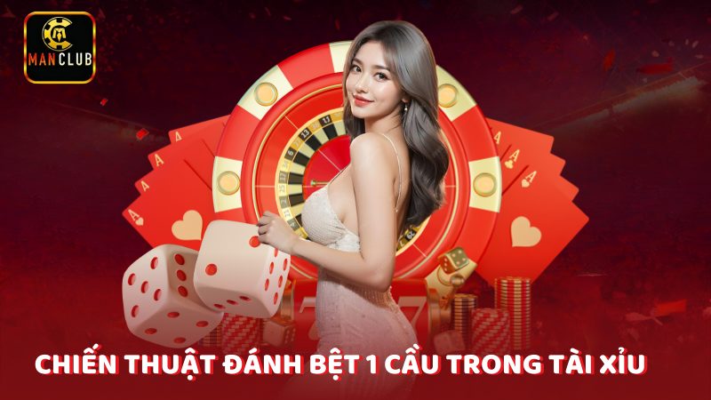 Chien Thuat Danh Bet 1 Cau Trong Tai Xiu