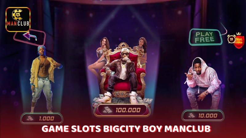 Game Slots Bigcity Boy Manclub