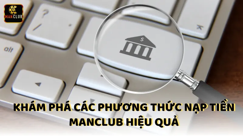 Khâm Pha Các Phương Thục Nếp Tiến Manclub Hiếu Quá